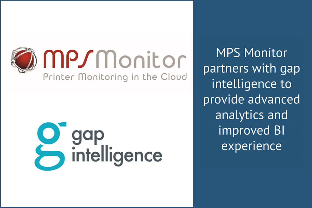 MPS Monitor arbeitet mit Gap Intelligence zusammen, um erweiterte Analysen und eine verbesserte BI-Erfahrung zu bieten