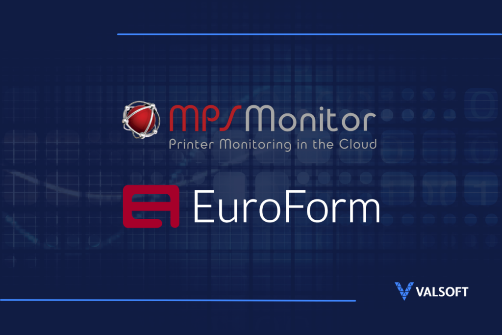 Valsoft steigt mit der Übernahme von MPS Monitor und Euroform in den Bereich Managed Print Services ein